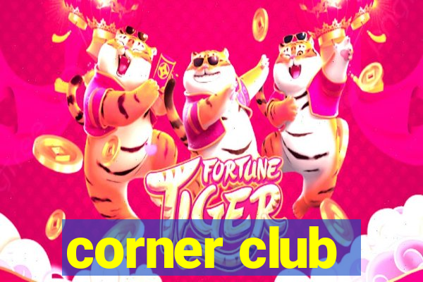 corner club